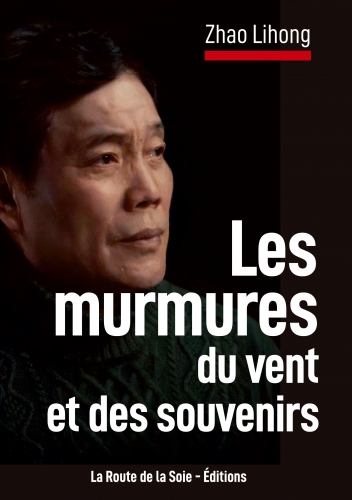 Zhao Lihong, littérature, chine, humanité, humanisme, paix, mémoire, histoire